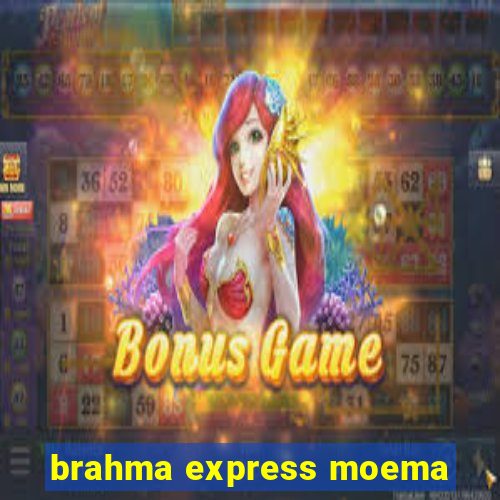 brahma express moema